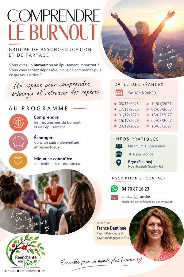 Affiche « Comprendre le burn-out » : groupe de psychoéducation et de partage, dix séances de 18 h à 20 h 30 à Brye (Fleurus), animées par France Dantinne.